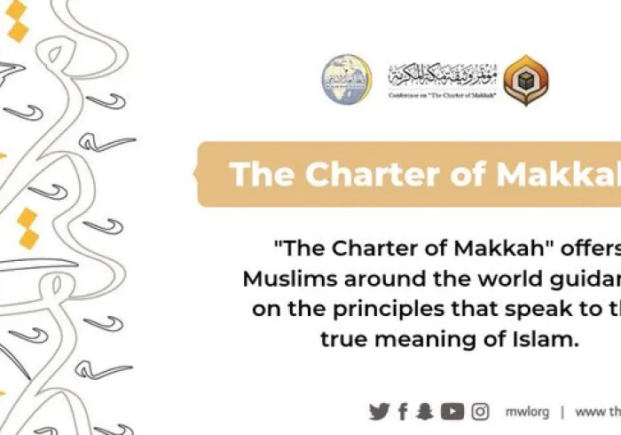 The Charterof Makkah was signed earlier this year by more than 1,200 leading Muslim