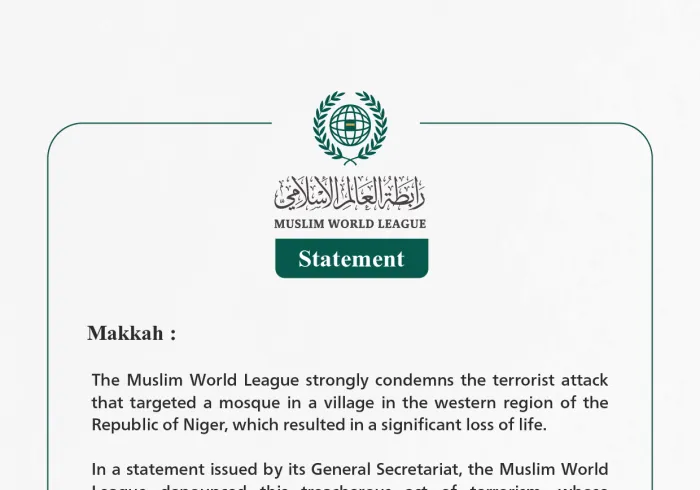 The Muslim World League Condemns the Terrorist Attack Targeting a Mosque in Western Niger