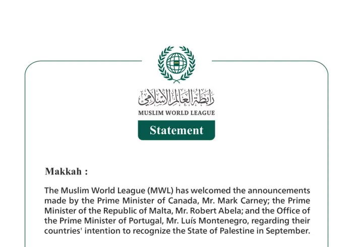 The Muslim World League Welcomes Announcements by Canada, Malta, and Portugal Regarding Their Intention to Recognize the State of Palestine