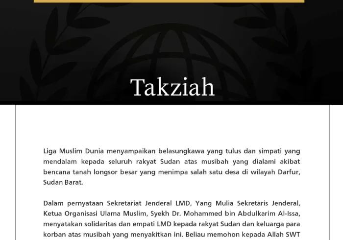 Liga Muslim Dunia menyampaikan belasungkawa yang tulus dan simpati yang mendalam kepada seluruh rakyat Sudan