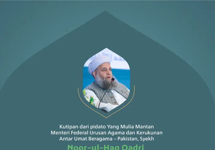 Kutipan dari pidato Yang Mulia Mantan Menteri Federal Urusan Agama dan Kerukunan Antar Umat Beragama 