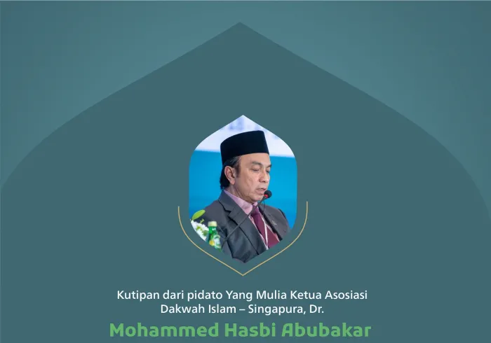 Kutipan dari pidato Yang Mulia Ketua Asosiasi Dakwah Islam – Singapura, Dr. Mohammed Hasbi Abubakar, pada Sesi “Solidaritas dengan Gaza” di konferensi internasional