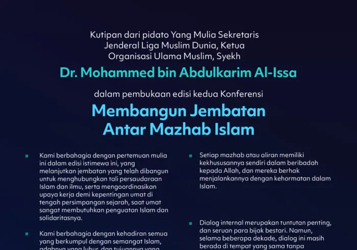 "Seruan Para Bijak Bestari"    Kutipan dari pidato Yang Mulia Sekretaris Jenderal LMD, Ketua Organisasi Ulama Muslim, Syekh Dr. Mohammed Alissa , dalam pembukaan edisi kedua Konferensi Membangun Jembatan Antar Mazhab Islam: