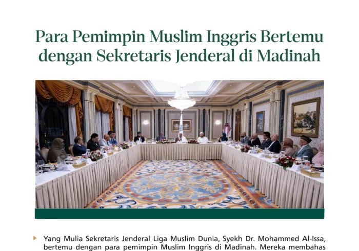 Di Madinah Al-Munawwarah: Para pemimpin Muslim dari Inggris bertemu dengan Yang Mulia Sekretaris Jenderal LMD, Syekh Dr. Mohammed Alissa . Pertemuan ini membahas lima topik utama. Kenali lebih lanjut berikut ini: