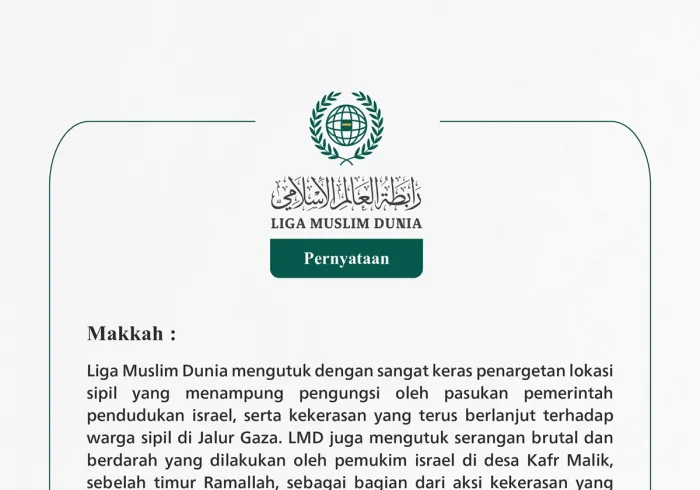Liga Muslim Dunia mengutuk dengan sangat keras penargetan lokasi sipil yang menampung pengungsi oleh pasukan pemerintah pendudukan israel, serta kekerasan yang terus berlanjut terhadap warga sipil di Jalur Gaza.