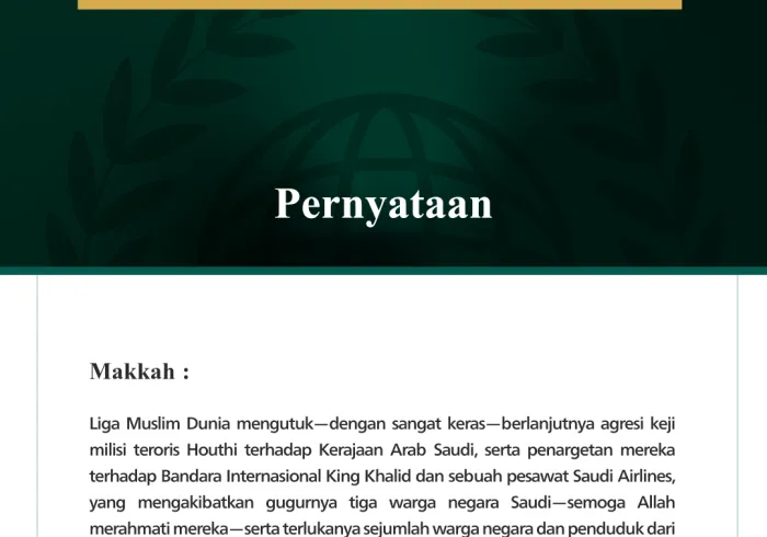 Liga Muslim Dunia Mengutuk Berlanjutnya Serangan Keji Milisi Teroris Houthi terhadap Kerajaan Arab Saudi dan Penargetan Bandara Internasional King Khalid