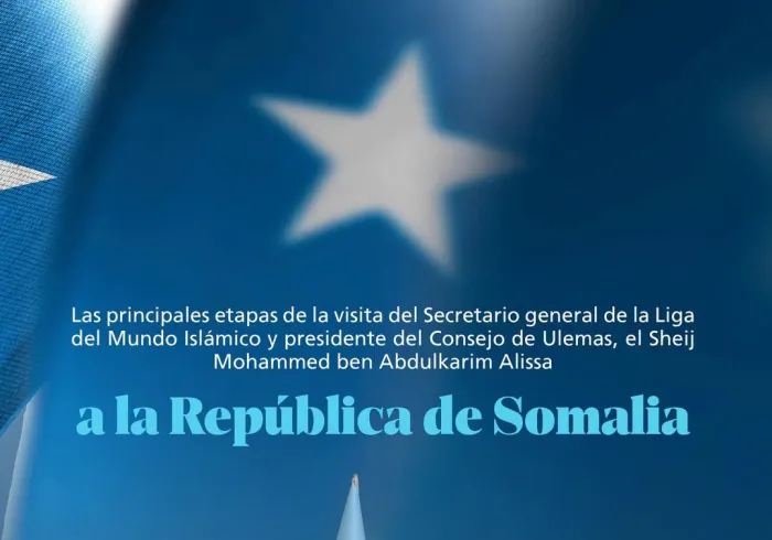 Las principales etapas de la visita a Somalia del Secretario General, presidente del Consejo de Ulemas, Sheij Dr. Mohammed Al-Issa