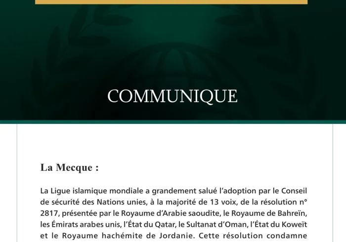 La Ligue islamique mondiale salue l’adoption par le Conseil de sécurité d’une résolution condamnant les agressions criminelles iraniennes contre les pays du Golfe et la Jordanie