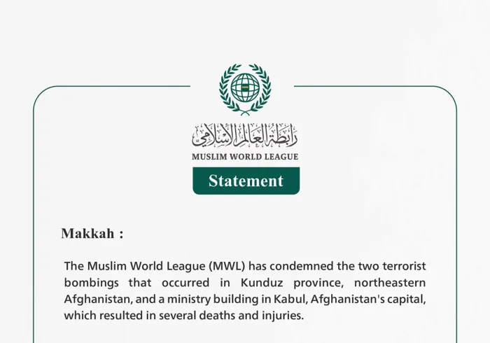 Muslim World League Condemns Two Terrorist Bombings in Afghanistan