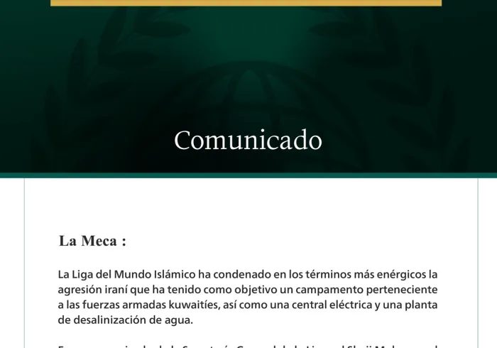 La Liga del Mundo Islámico condena la agresión iraní contra el Estado de Kuwait.
