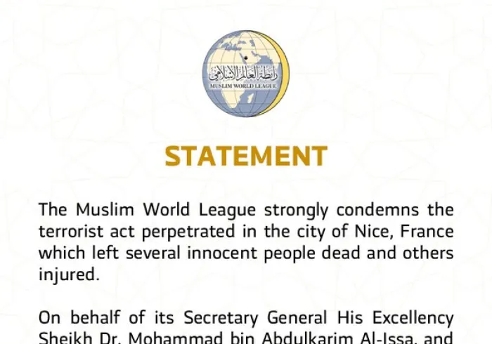 The Muslim World League condemns the attack in Nice, France in the strongest terms possible