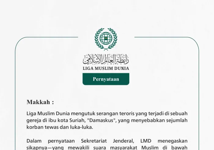 Liga Muslim Dunia mengutuk serangan teroris yang terjadi di sebuah gereja di ibu kota Suriah, "Damaskus", yang menyebabkan sejumlah korban tewas dan luka-luka.