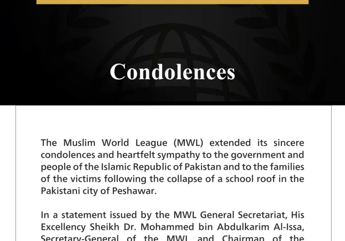 The Muslim World League Offers Condolences over Victims of School Roof Collapse in Pakistan’s Peshawar