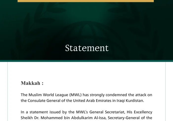 The Muslim World League Condemns the Attack on the UAE Consulate in Kurdistan