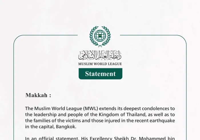 The Muslim World League Extends Condolences to Thailand Following Earthquake Tragedy