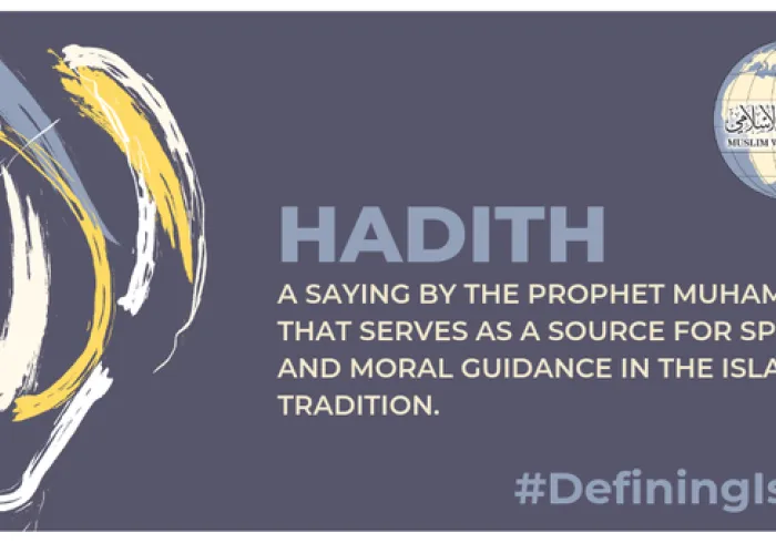 Hadith serves as a source for spiritual & moral guidance in the Islamic tradition