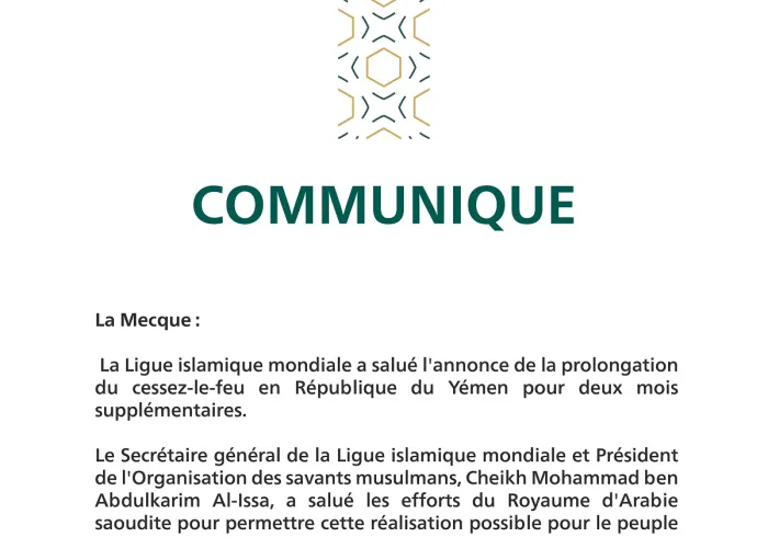 Après l’annonce de la prolongation du cessez-le-feu au Yémen Le SG Mohammad Alissa loue les efforts du Royaume d’Arabie Saoudite dans la réalisation de cette avancée bénéfique pour le peuple yéménite :