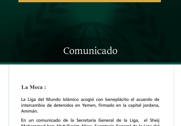 La Liga del Mundo Islámico acoge con beneplácito el acuerdo de intercambio de detenidos en Yemen.