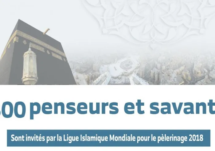 La Ligue Islamique Mondiale reçoit 500 penseurs et savants de 76 pays pour le pèlerinage