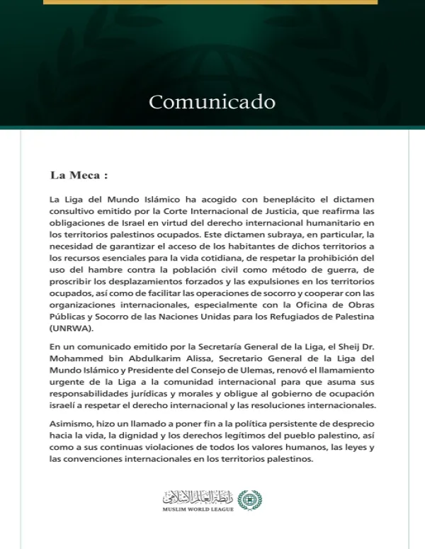 La Liga del Mundo Islámico acoge con beneplácito el dictamen consultivo de la Corte Internacional de Justicia sobre las obligaciones de Israel en los territorios palestinos ocupados.