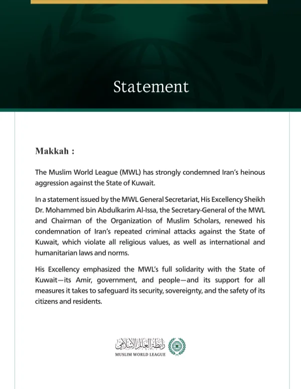 The Muslim World League Condemns Iran’s Heinous Aggression Against the State of Kuwait