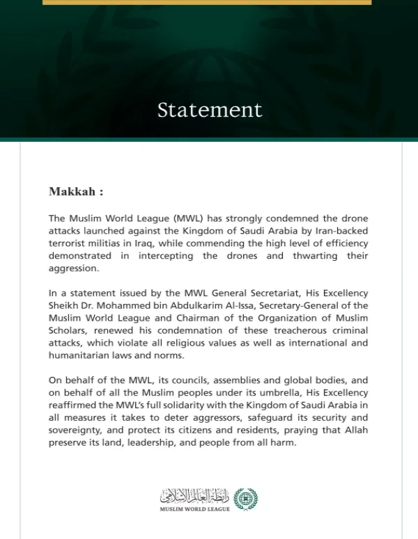 The Muslim World League Condemns the Treacherous Criminal Drone Attacks on the Kingdom of Saudi Arabia by Iran-Backed Terrorist Militias in Iraq