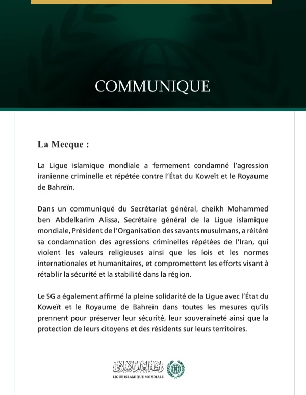 La Ligue islamique mondiale condamne l’agression iranienne criminelle contre le Koweït et le Bahreïn