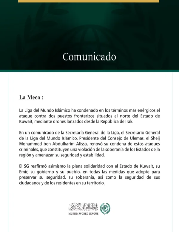 La Liga del Mundo Islámico condena el ataque contra dos puestos fronterizos en el norte de Kuwait.