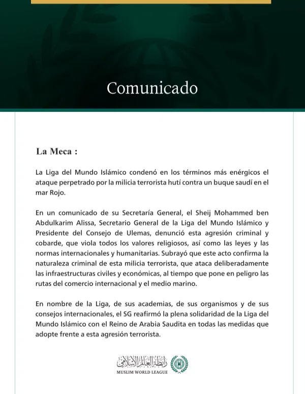 La Liga del Mundo Islámico condena el ataque contra un buque saudí por parte de la milicia terrorista hutí.