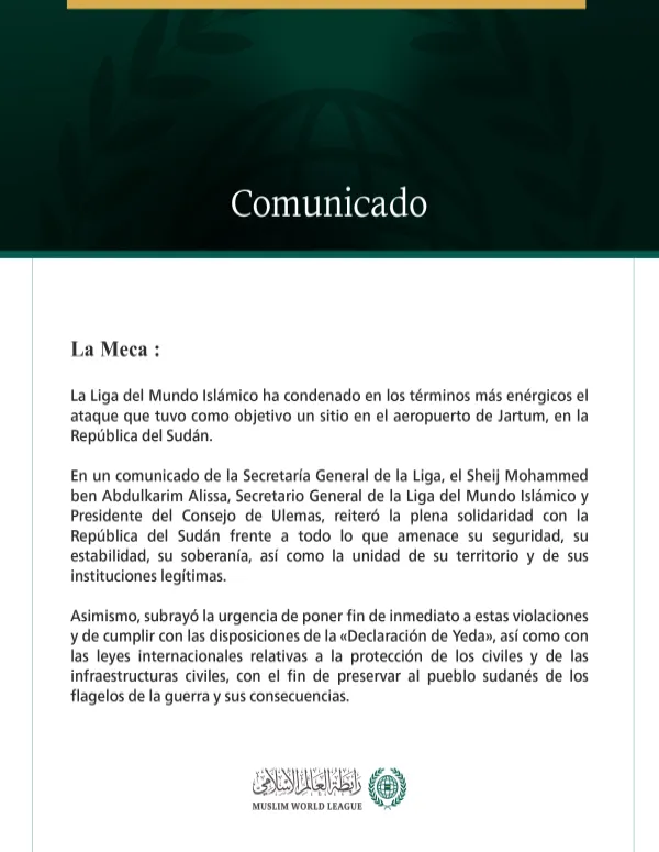 La Liga del Mundo Islámico condena el ataque contra un sitio en el aeropuerto de Jartum.