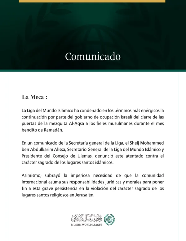 La Liga del Mundo Islámico condena la continuación por parte del gobierno de ocupación israelí del cierre de las puertas de la mezquita Al-Aqsa a los fieles.