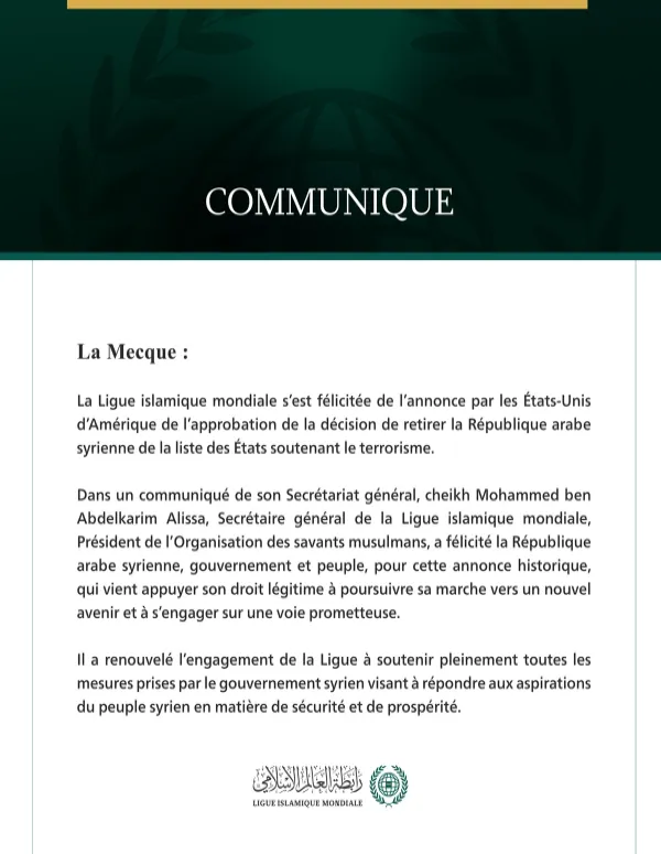 La Ligue islamique mondiale félicite la Syrie à la suite de la décision du retrait de son nom de la liste des États soutenant le terrorisme.