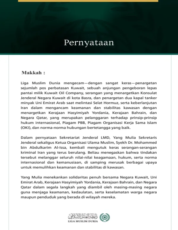 Liga Muslim Dunia Mengecam Penargetan Sejumlah Pos Perbatasan Kuwait, Anjungan Pengeboran Lepas Pantai, Konsulatnya di Basra, Dua Kapal Tanker Minyak Uni Emirat Arab, serta Berlanjutnya Serangan Iran terhadap Yordania, Bahrain, dan Qatar