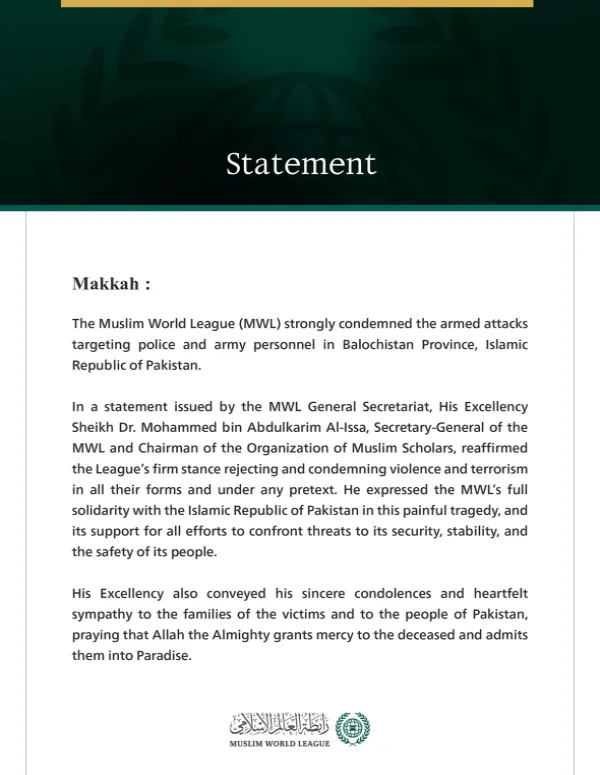 The Muslim World League Condemns the Armed Attacks on Police and Army Personnel in Balochistan Province, Islamic Republic of Pakistan