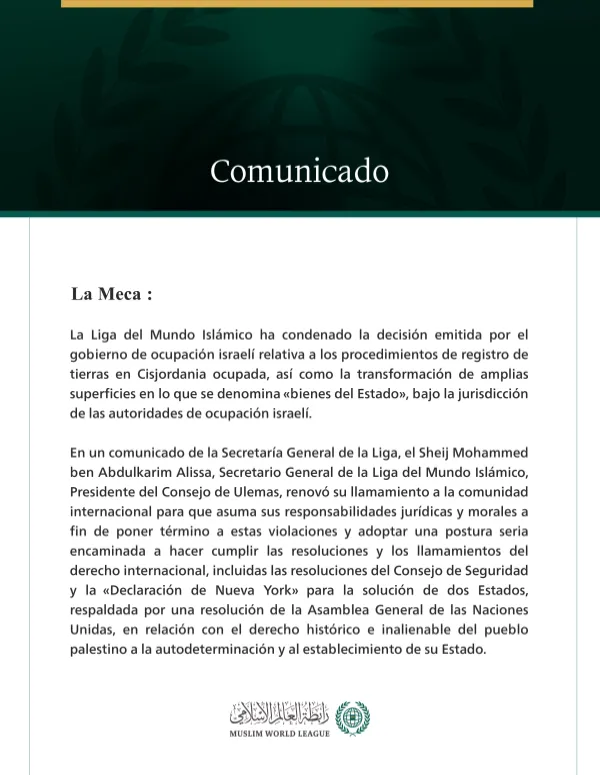 La Liga del Mundo Islámico condena la decisión del gobierno de ocupación israelí relativa a los procedimientos de registro de tierras en Cisjordania ocupada.