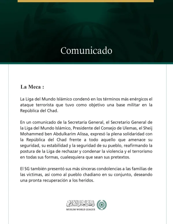 La Liga del Mundo Islámico condena el ataque terrorista contra una base militar en Chad.