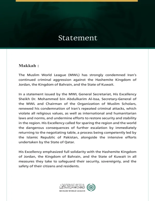 The Muslim World League Condemns Iran’s Continued Criminal Aggression Against Jordan, Bahrain, and Kuwait