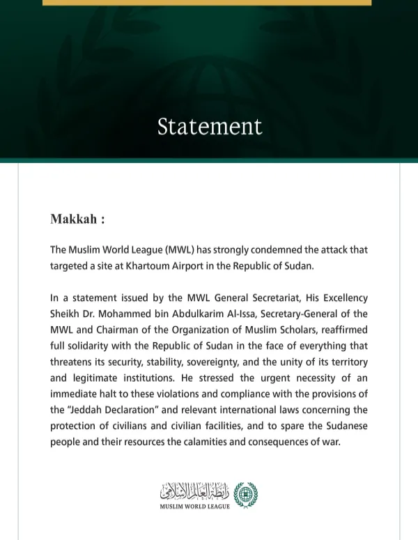 The Muslim World League condemns targeting of a site at Khartoum Airport