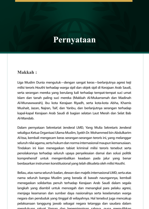 Liga Muslim Dunia Mengutuk Berlanjutnya Serangan Keji Milisi Teroris Houthi terhadap Kerajaan Arab Saudi