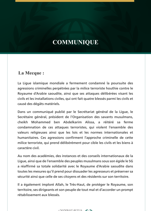 La Ligue islamique mondiale condamne la poursuite des attaques criminelles de la milice terroriste houthie contre le Royaume d’Arabie saoudite.