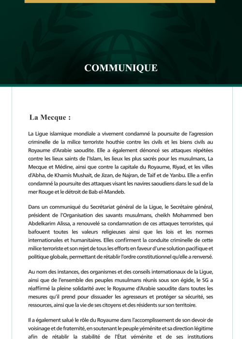 La Ligue islamique mondiale condamne la poursuite des agressions criminelles de la milice terroriste houthie contre le Royaume d’Arabie saoudite
