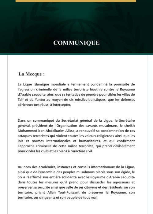 La Ligue islamique mondiale condamne la poursuite des attaques criminelles de la milice terroriste houthie contre le Royaume d’Arabie saoudite.