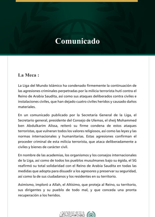 La Liga del Mundo Islámico condena la continuación de los ataques criminales de la milicia terrorista hutí contra el Reino de Arabia Saudita.