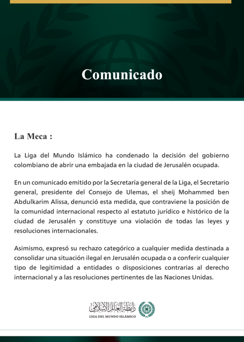 La Liga del Mundo Islámico condena la decisión del gobierno colombiano de abrir una embajada en Jerusalén ocupada