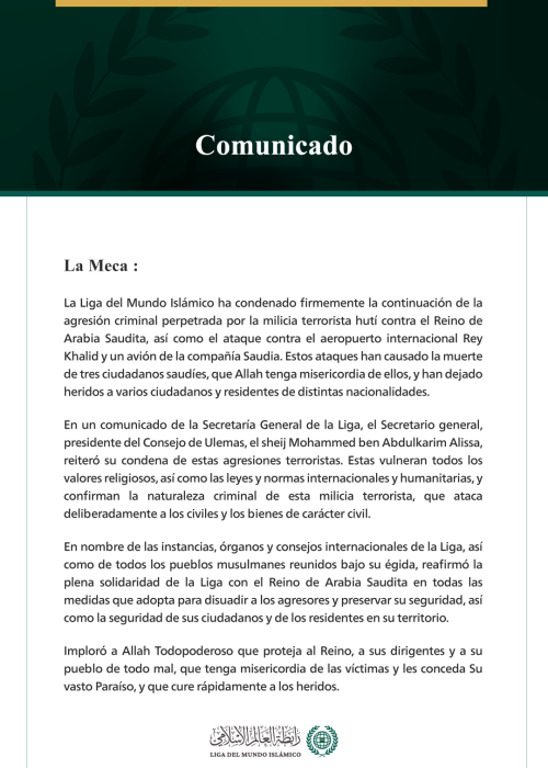 La Liga del Mundo Islámico condena la continuación de las agresiones criminales de la milicia terrorista hutí contra el Reino de Arabia Saudita y el ataque contra el aeropuerto internacional Rey Khalid.