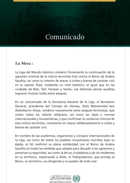 La Liga del Mundo Islámico condena la continuación de los ataques criminales de la milicia terrorista hutí contra el Reino de Arabia Saudita.
