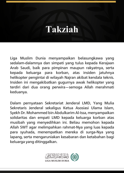Liga Muslim Dunia Menyampaikan Belasungkawa atas Gugurnya Syuhada dalam Insiden Jatuhnya Helikopter Pengintai di Wilayah Najran
