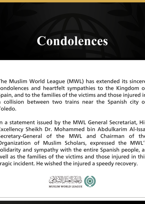 The Muslim World League Extends Condolences to Spain over Victims of Two-Train Collision