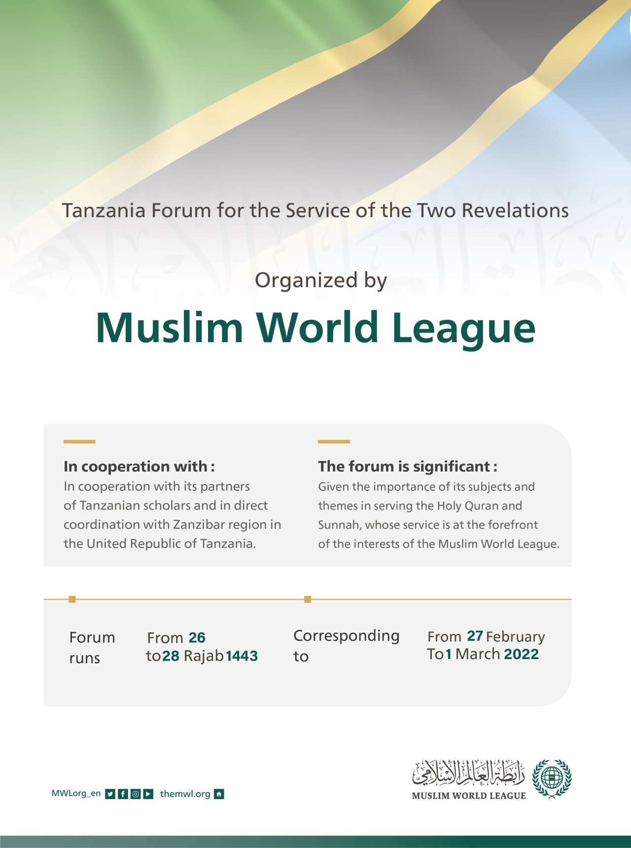 the MWL is hosting the Tanzania Forum for the Service of Revelations in cooperation with prominent African scholars and in coordination with the Zanzibar Regional Government.