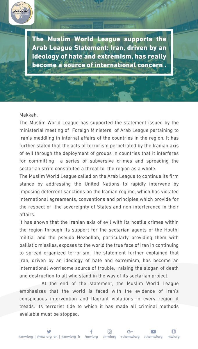 The MWL supports the Arab League's statement issued last Sunday concerning Iran's interference in the region.